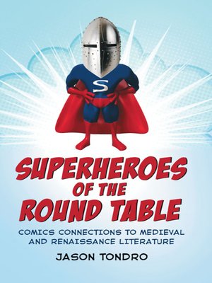 cover image of Superheroes of the Round Table